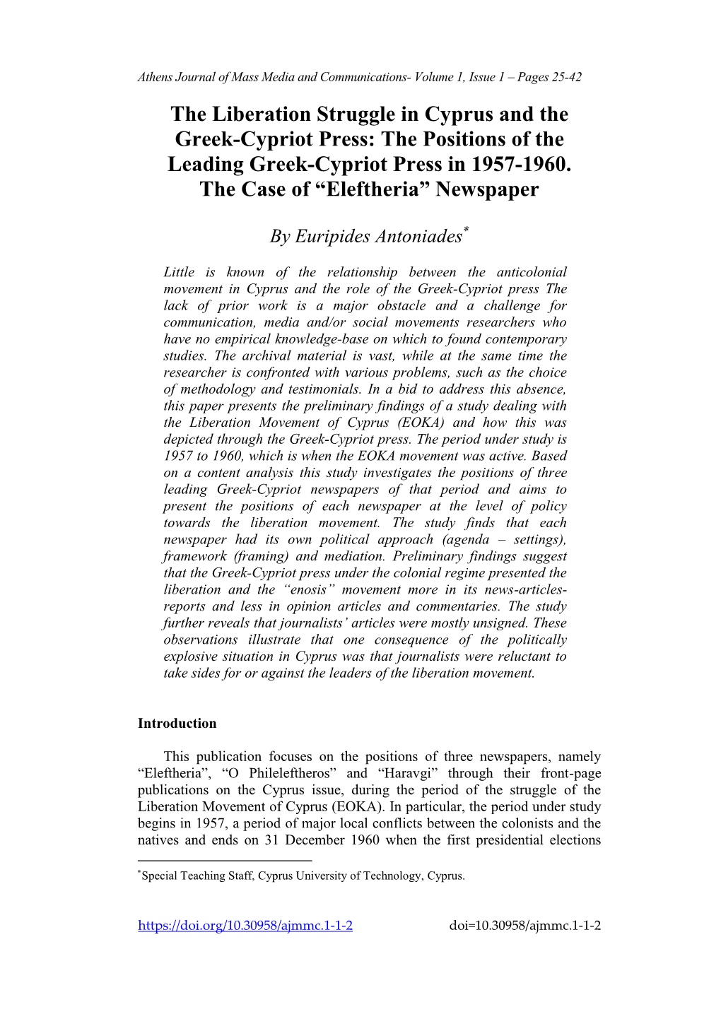 The Liberation Struggle in Cyprus and the Greek-Cypriot Press: the Positions of the Leading Greek-Cypriot Press in 1957-1960