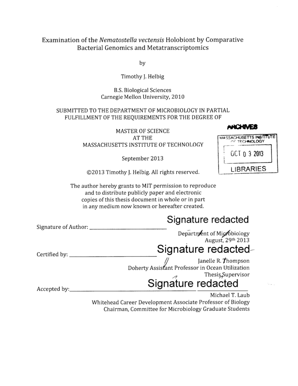 Signature Redacted Signature of Author: Dep Rtn, Nt of Miobiology August, 29Th 2013