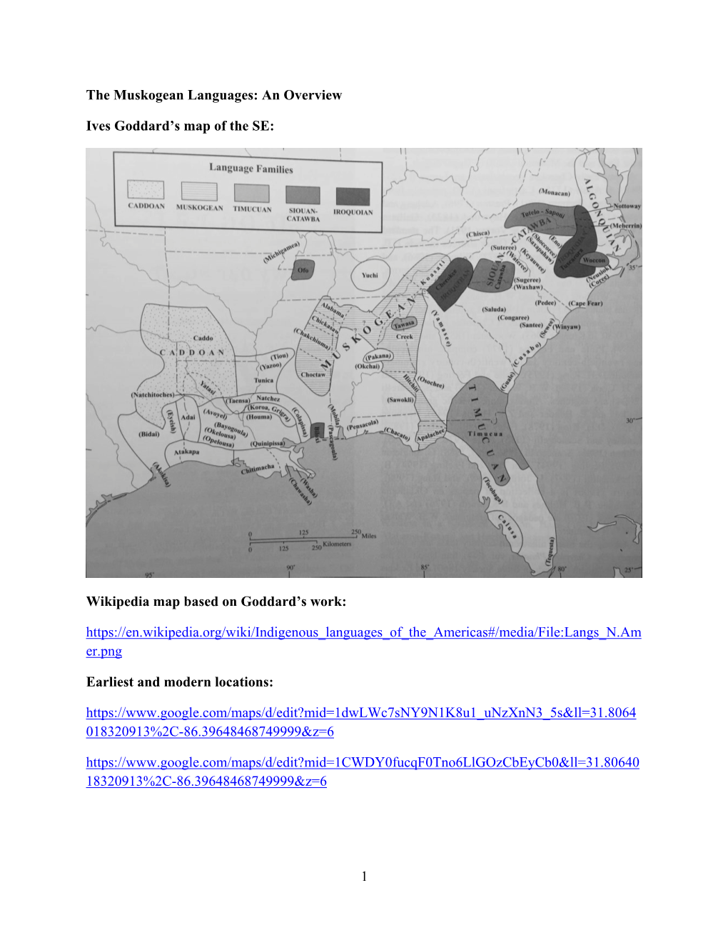 1 the Muskogean Languages: an Overview Ives Goddard's Map of The