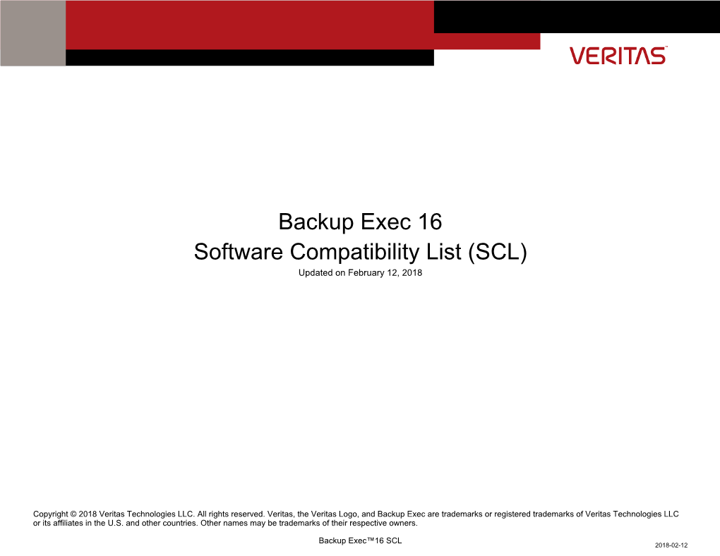 Backup Exec 16 Software Compatibility List (SCL) Updated on February 12, 2018