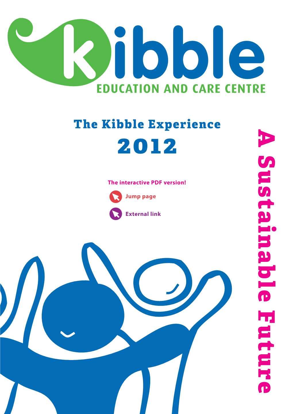 Kibble Annual Review 2012