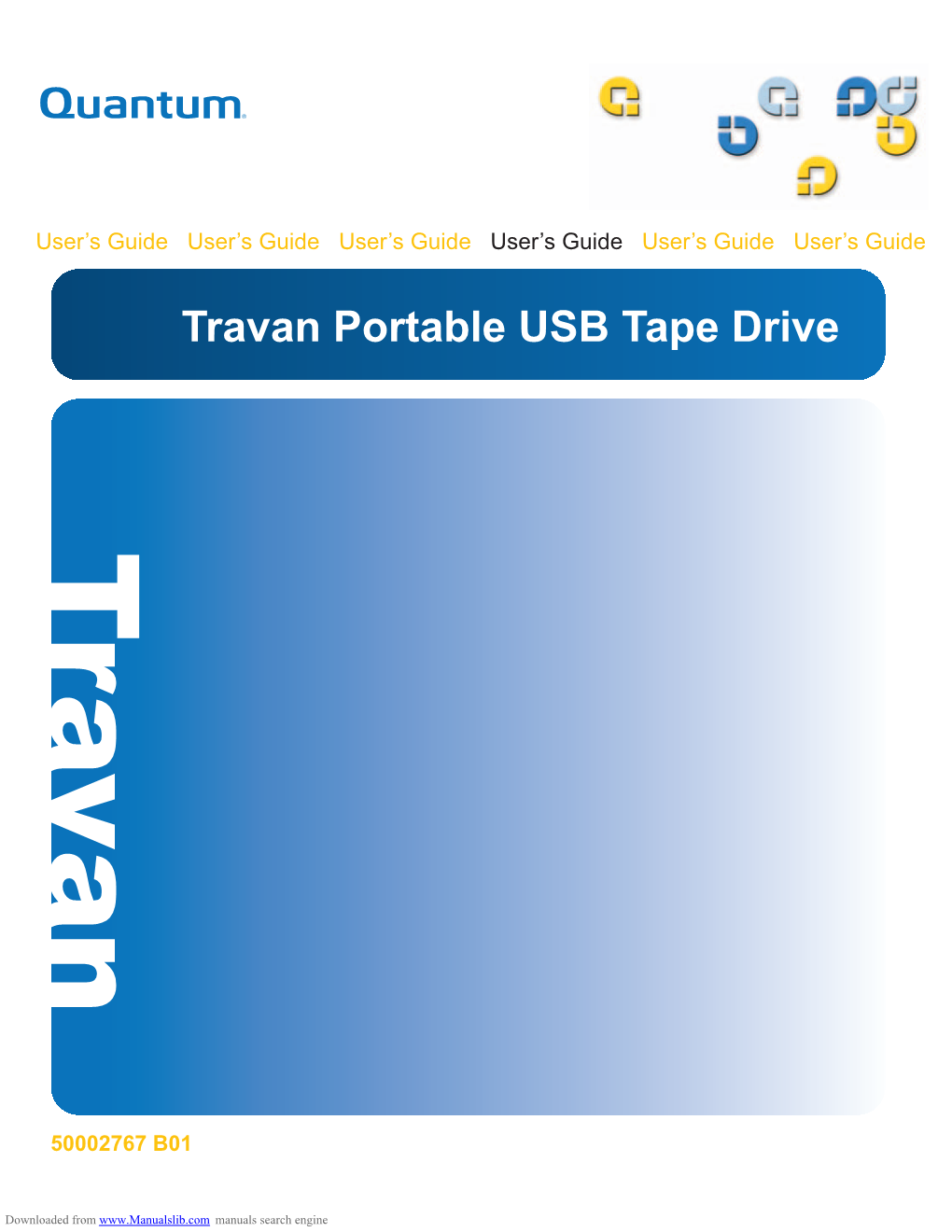 Travan Portable USB Tape Drive User’S Guide, P/N 50002767, B01, July 2005 Made in USA