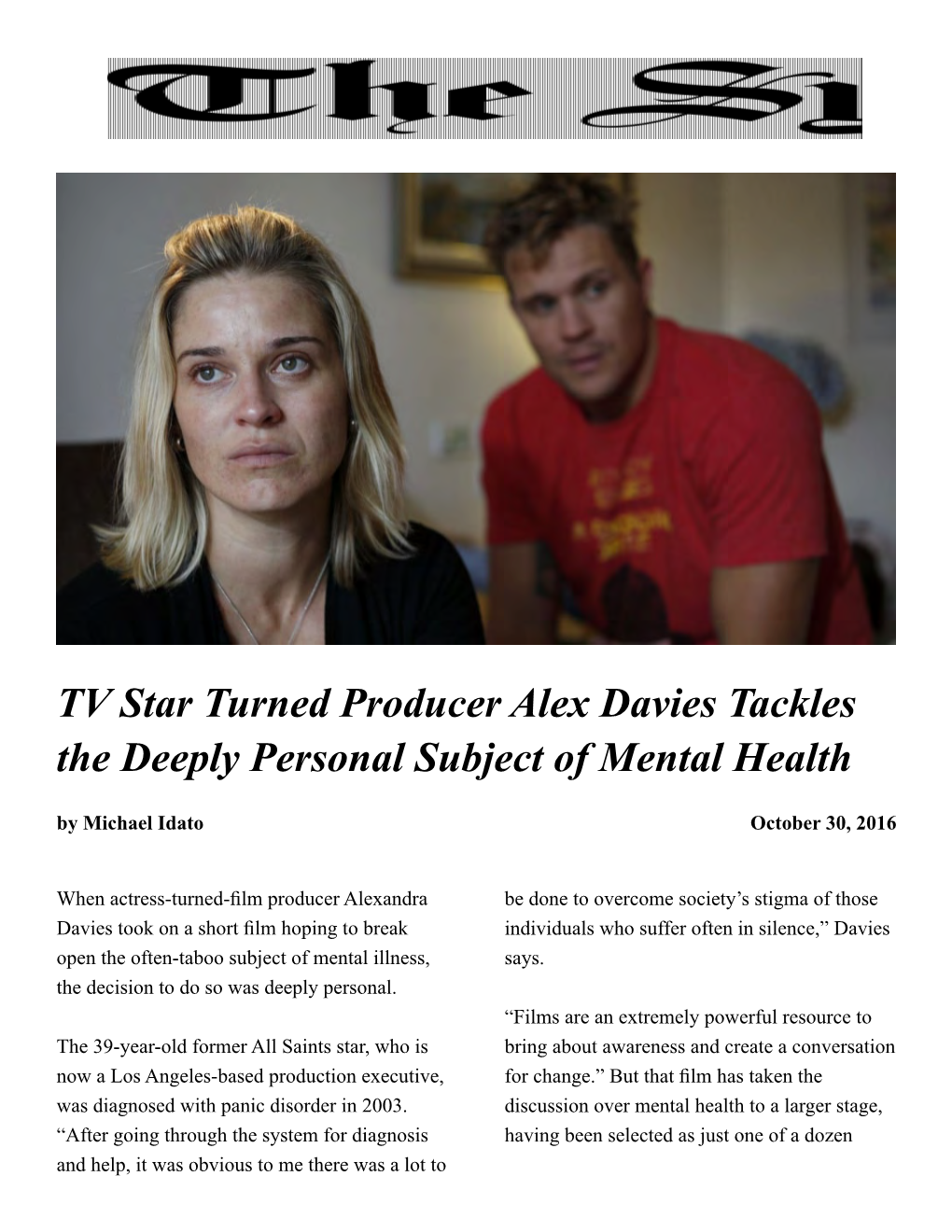 TV Star Turned Producer Alex Davies Tackles the Deeply Personal Subject of Mental Health by Michael Idato October 30, 2016