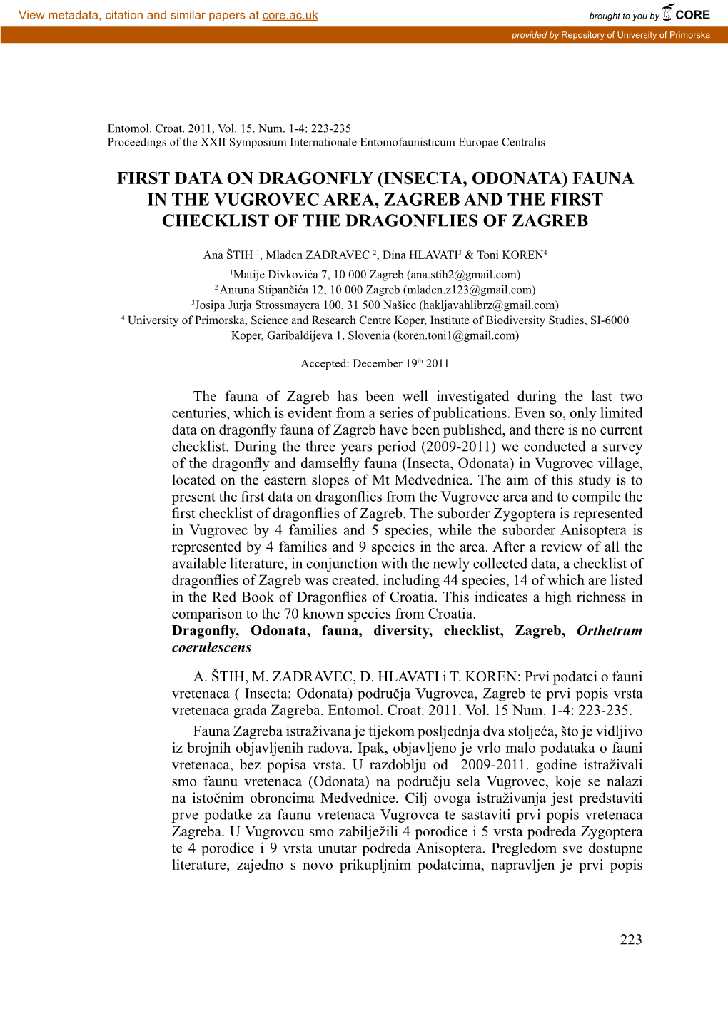 First Data on Dragonfly (Insecta, Odonata) Fauna in the Vugrovec Area, Zagreb and the First Checklist of the Dragonflies of Zagreb