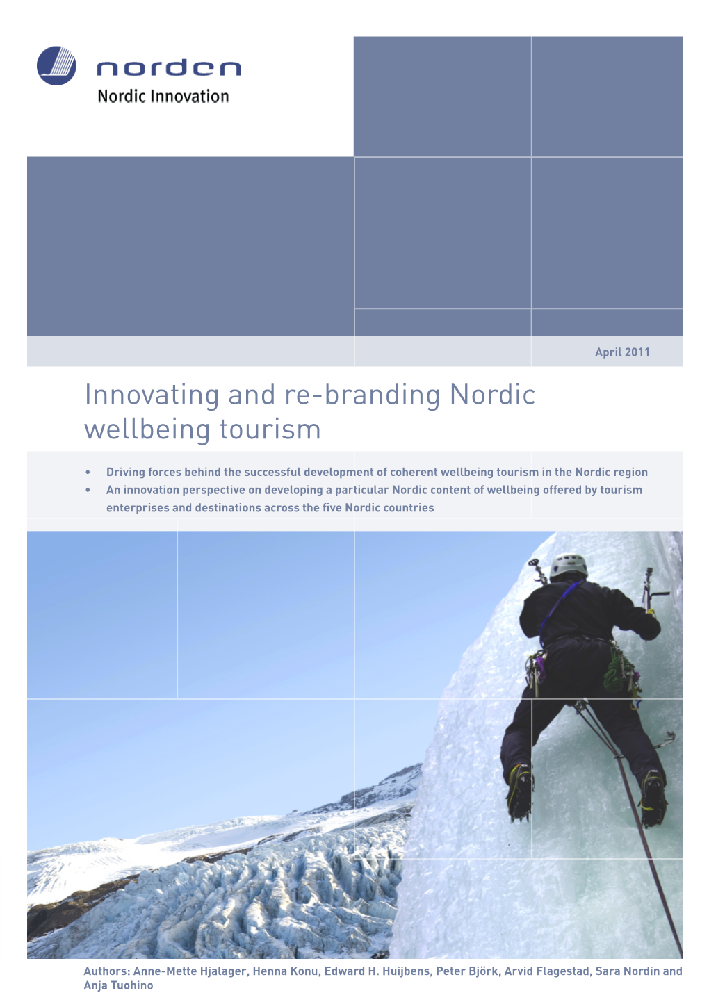 Innovating and Re-Branding Nordic Wellbeing Tourism