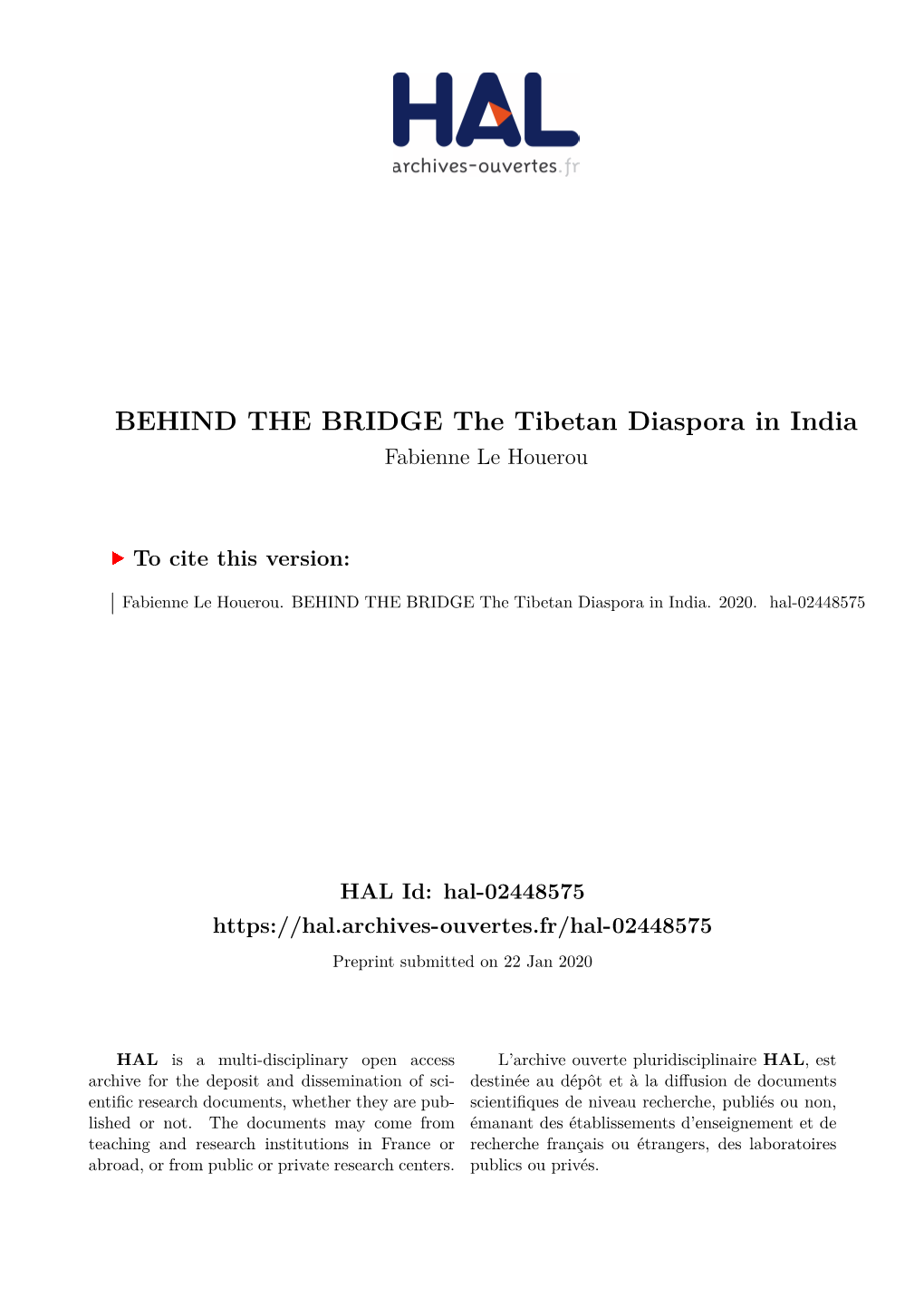 BEHIND the BRIDGE the Tibetan Diaspora in India Fabienne Le Houerou