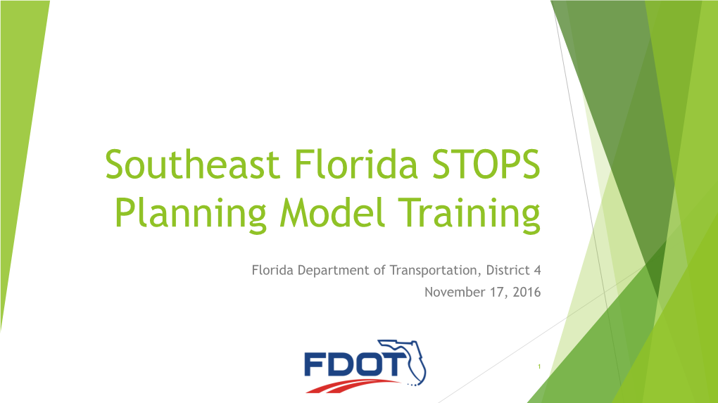 Southeast Florida Regional STOPS Model Training