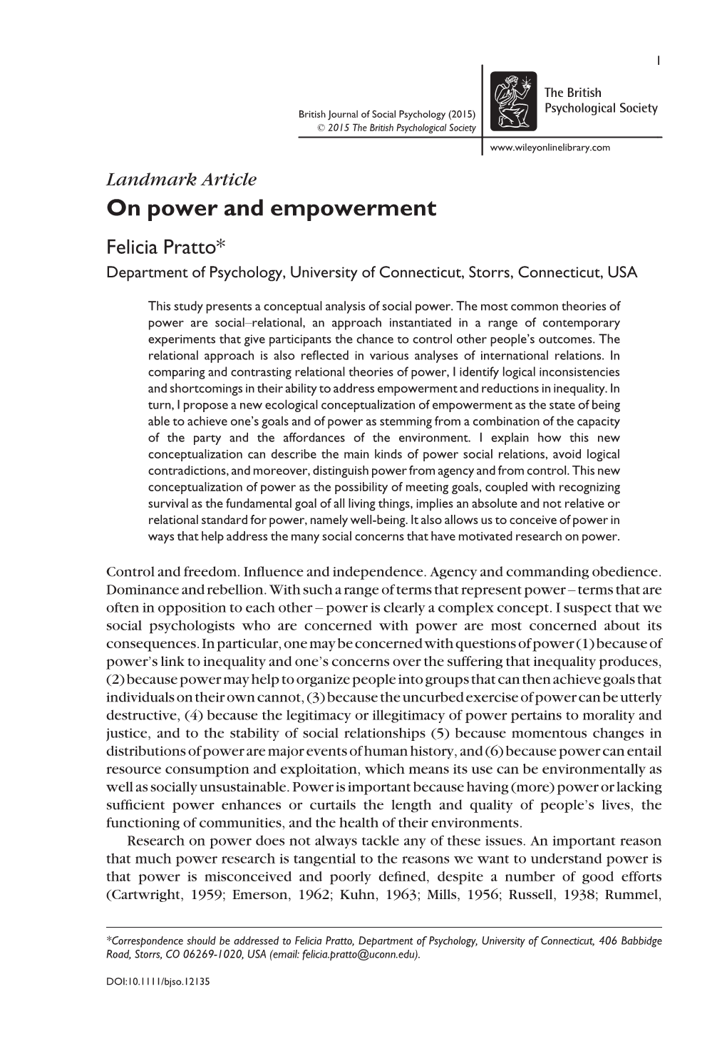 On Power and Empowerment Felicia Pratto* Department of Psychology, University of Connecticut, Storrs, Connecticut, USA