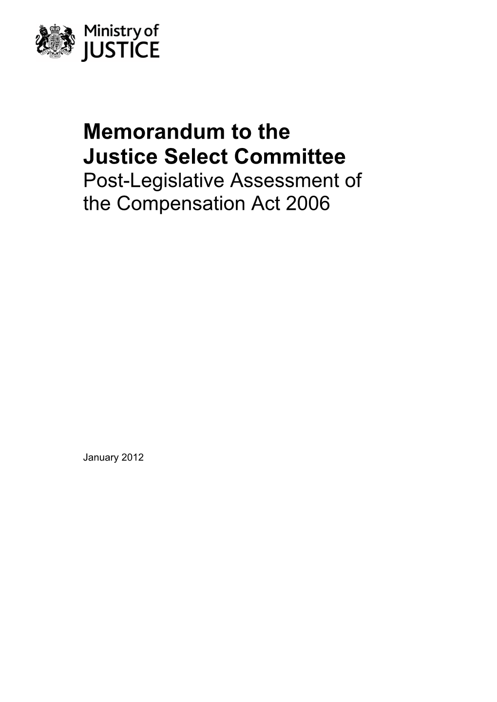 Post-Legislative Assessment of the Compensation Act 2006