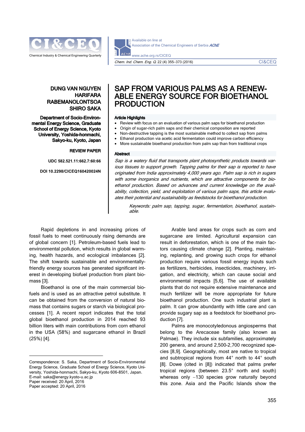 Sap from Various Palms As a Renew- Harifara Able Energy Source for Bioethanol Rabemanolontsoa Production Shiro Saka