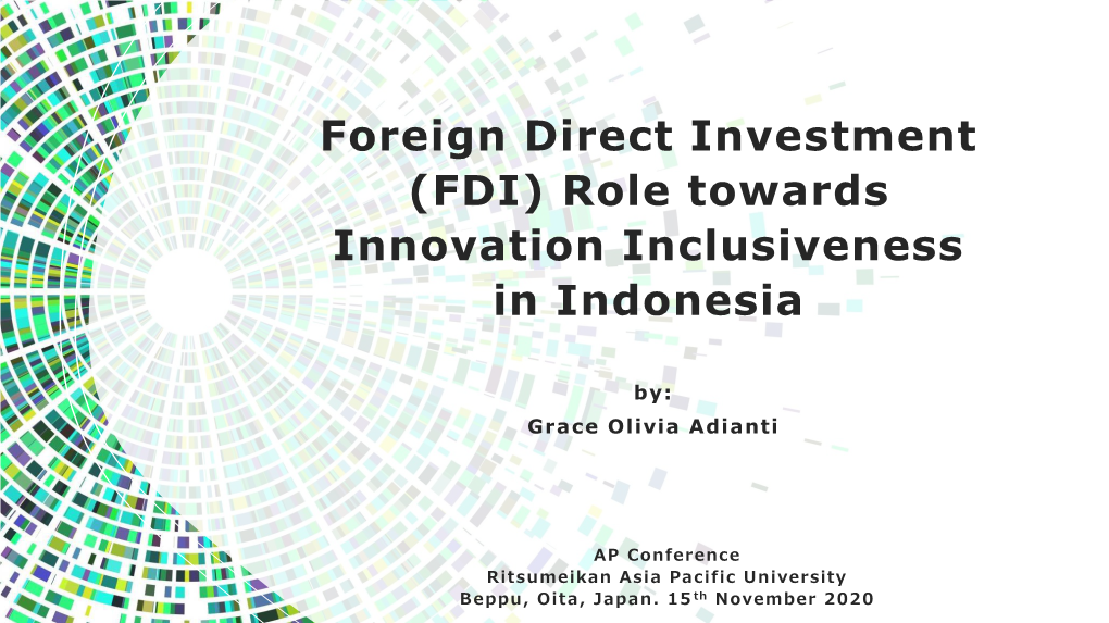 Foreign Direct Investment (FDI) Role Towards Innovation Inclusiveness in Indonesia