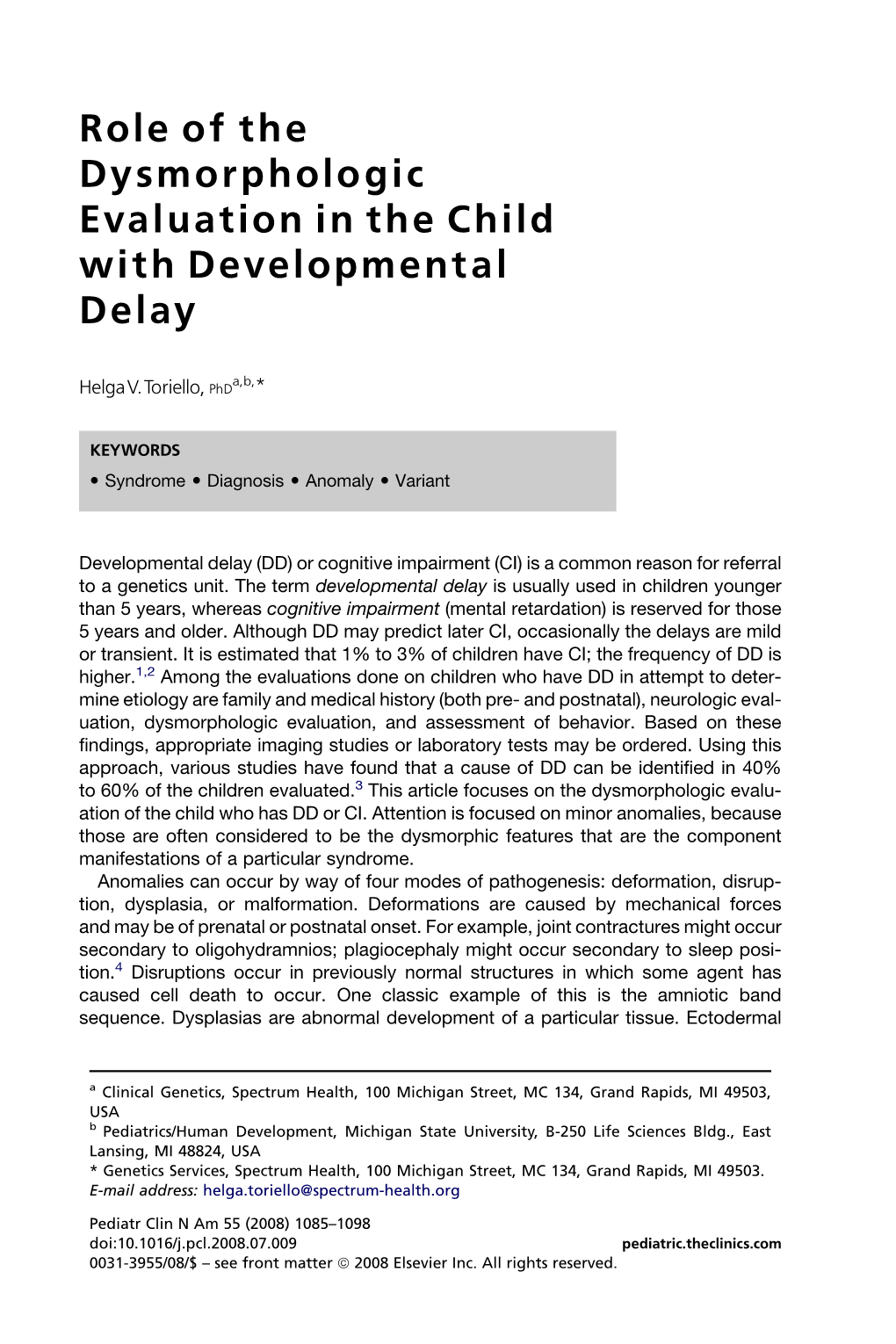 Role of the Dysmorphologic Evaluation in the Child with Developmental Delay