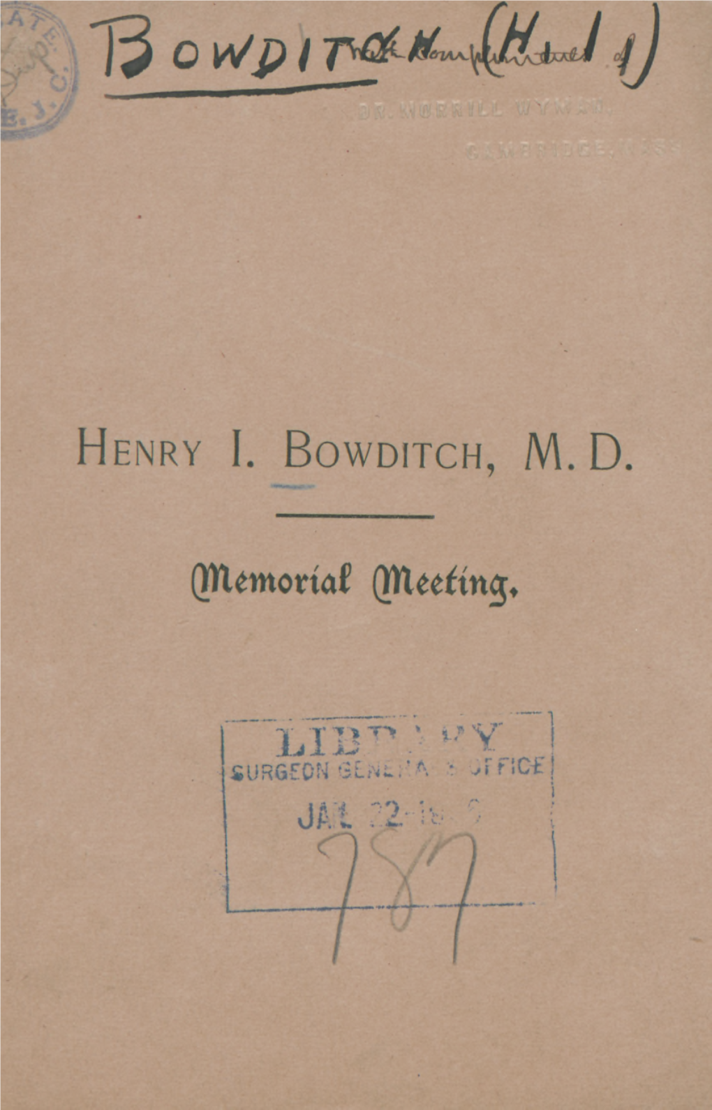 Henry I. Bowditch, M.D.
