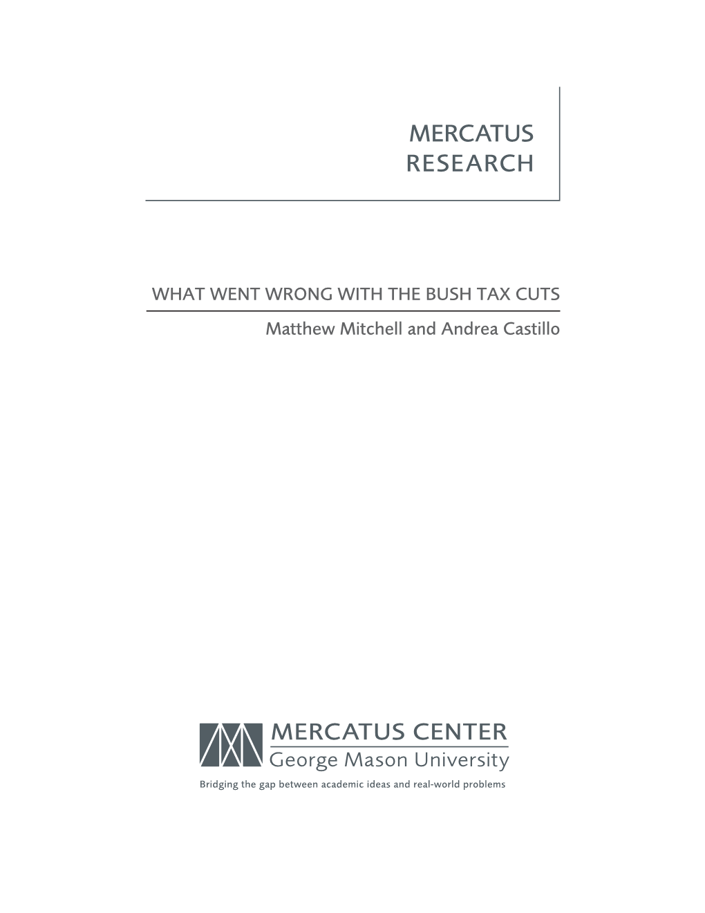 What Went Wrong with the Bush Tax Cuts?