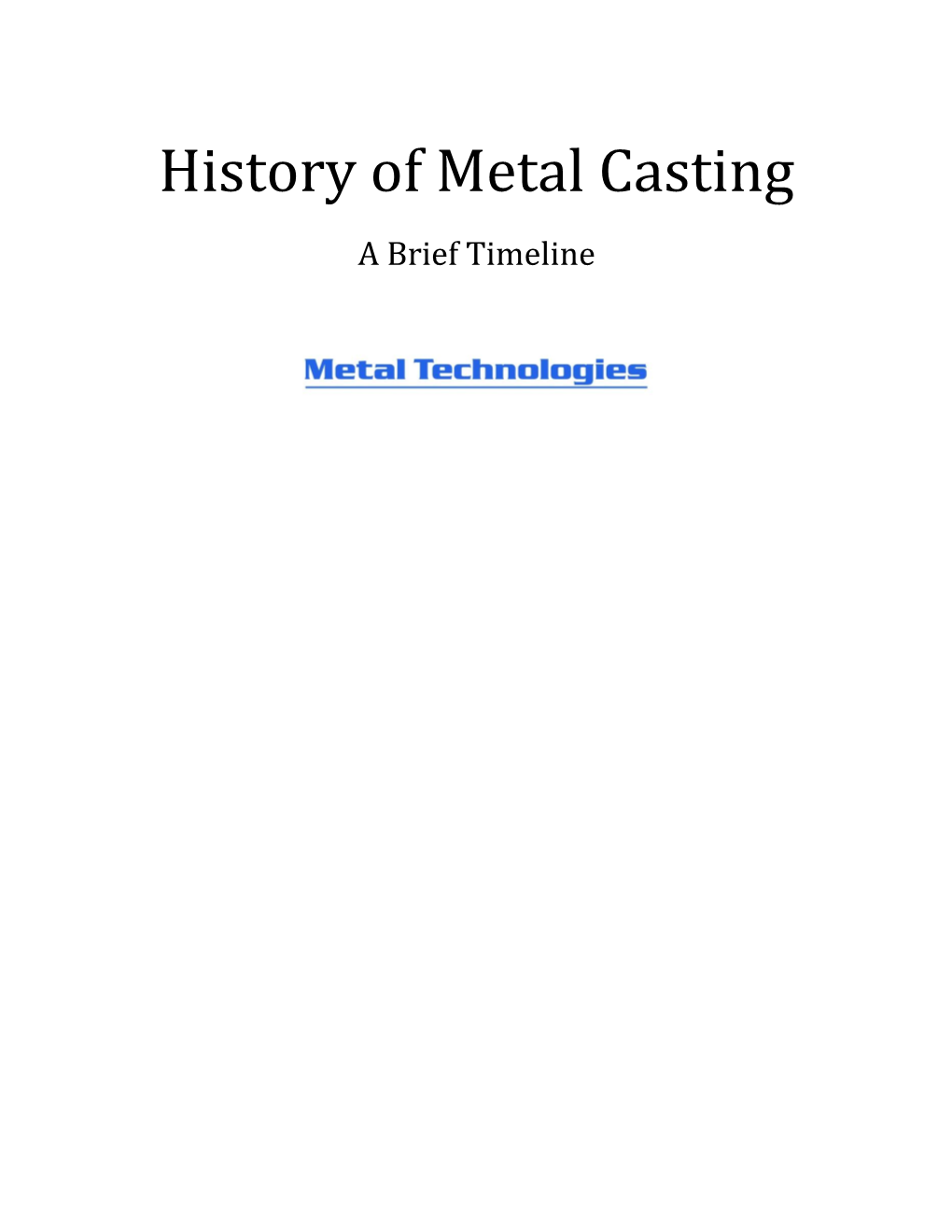 History of Metal Casting a Brief Timeline