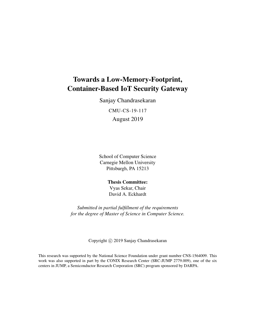 Towards a Low-Memory-Footprint, Container-Based Iot Security Gateway Sanjay Chandrasekaran CMU-CS-19-117 August 2019