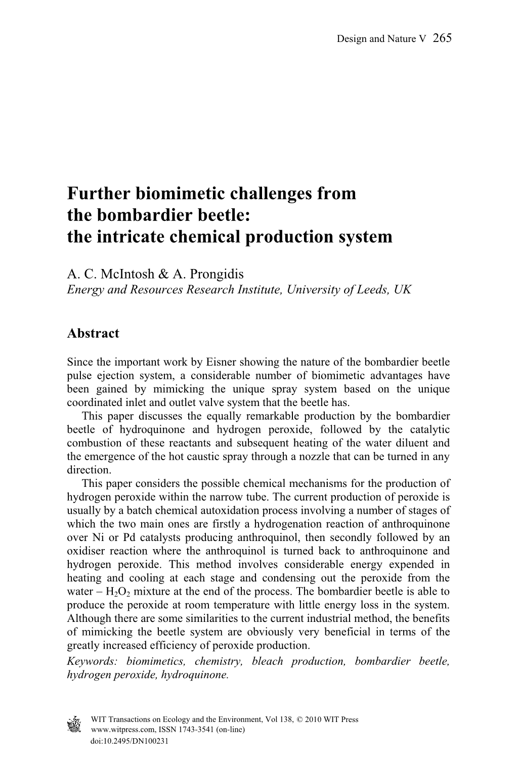 Further Biomimetic Challenges from the Bombardier Beetle: the Intricate Chemical Production System