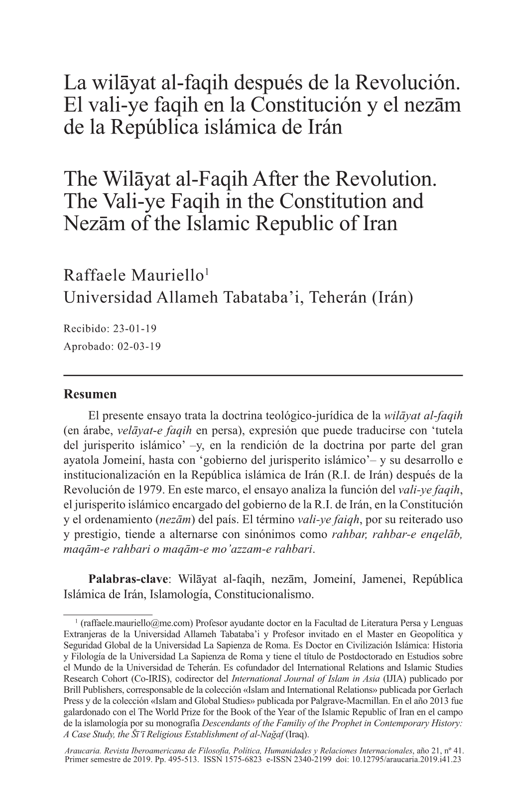 La Wilāyat Al-Faqih Después De La Revolución. El Vali-Ye Faqih En La Constitución Y El Nezām De La República Islámica De Irán