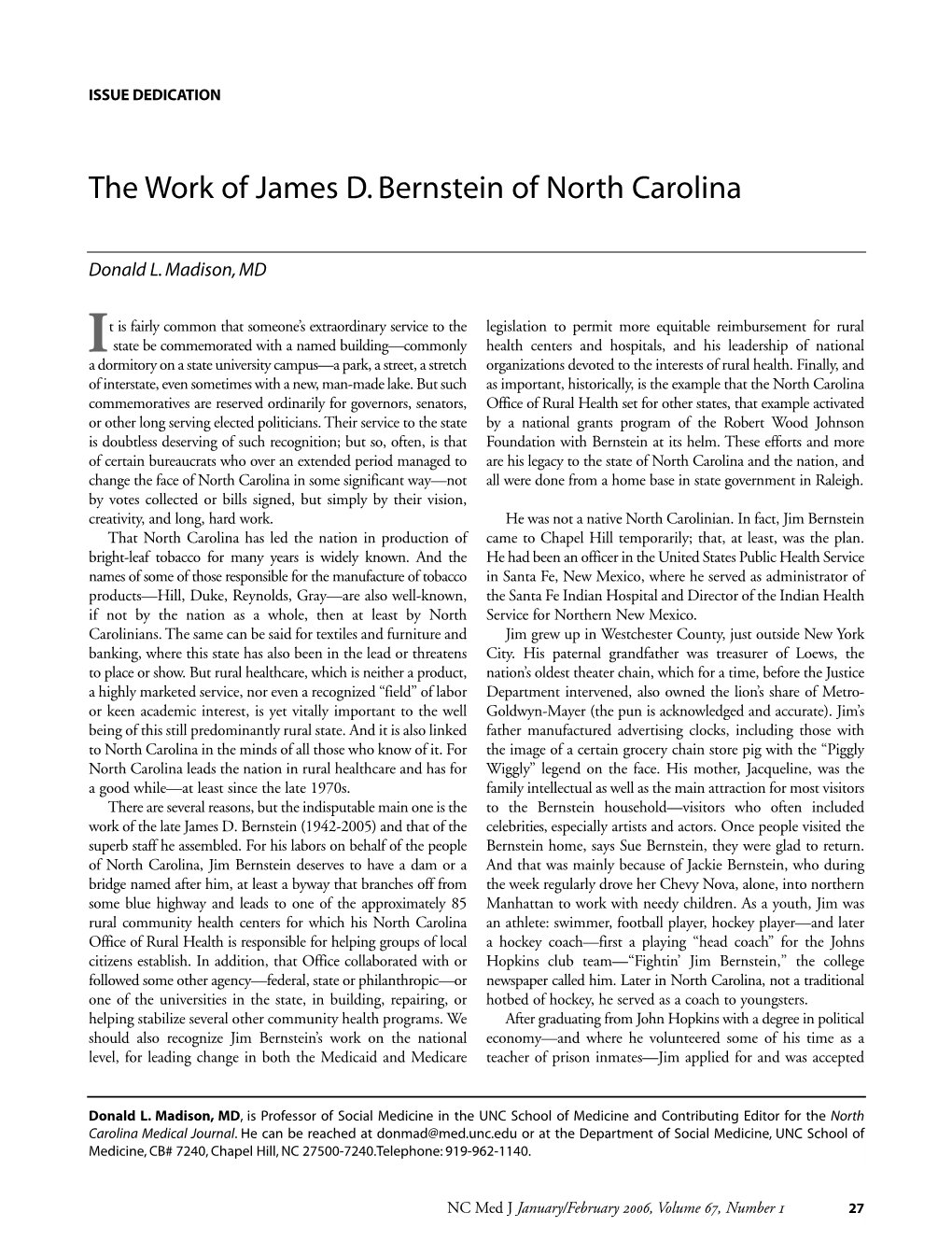 The Work of James D. Bernstein of North Carolina