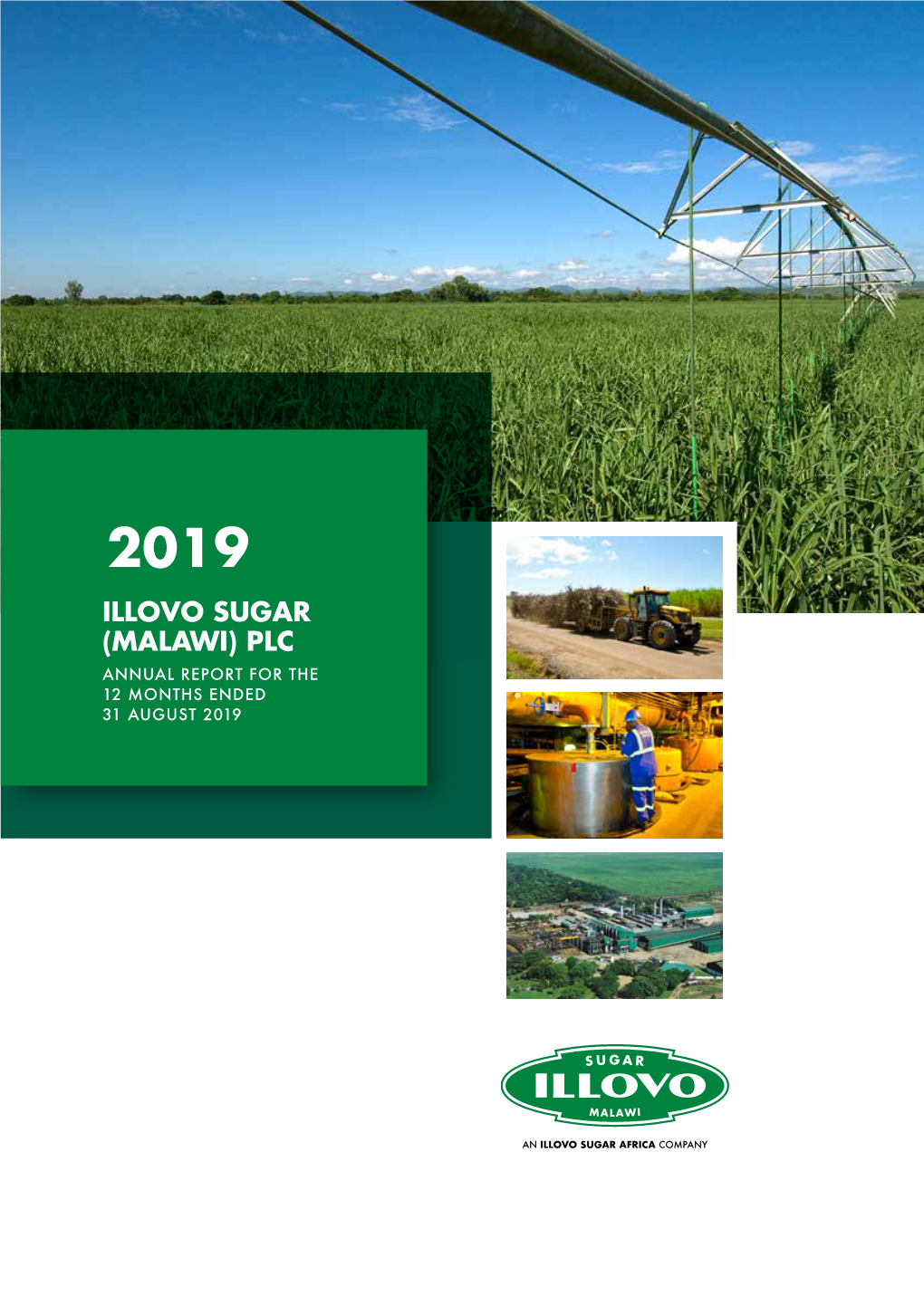Illovo Sugar (Malawi) Plc Annual Report for the 12 Months Ended 31 August 2019
