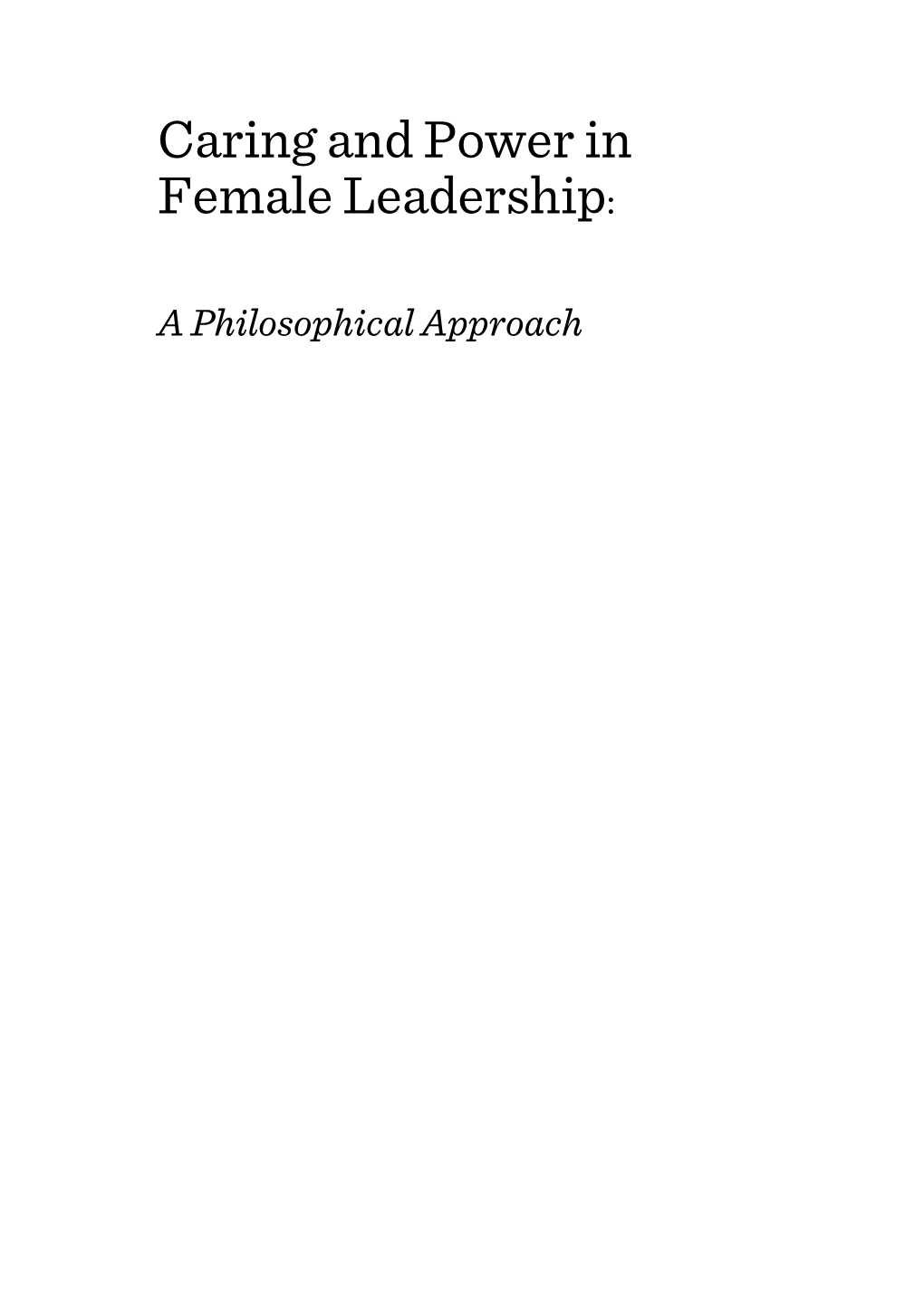 Caring and Power in Female Leadership