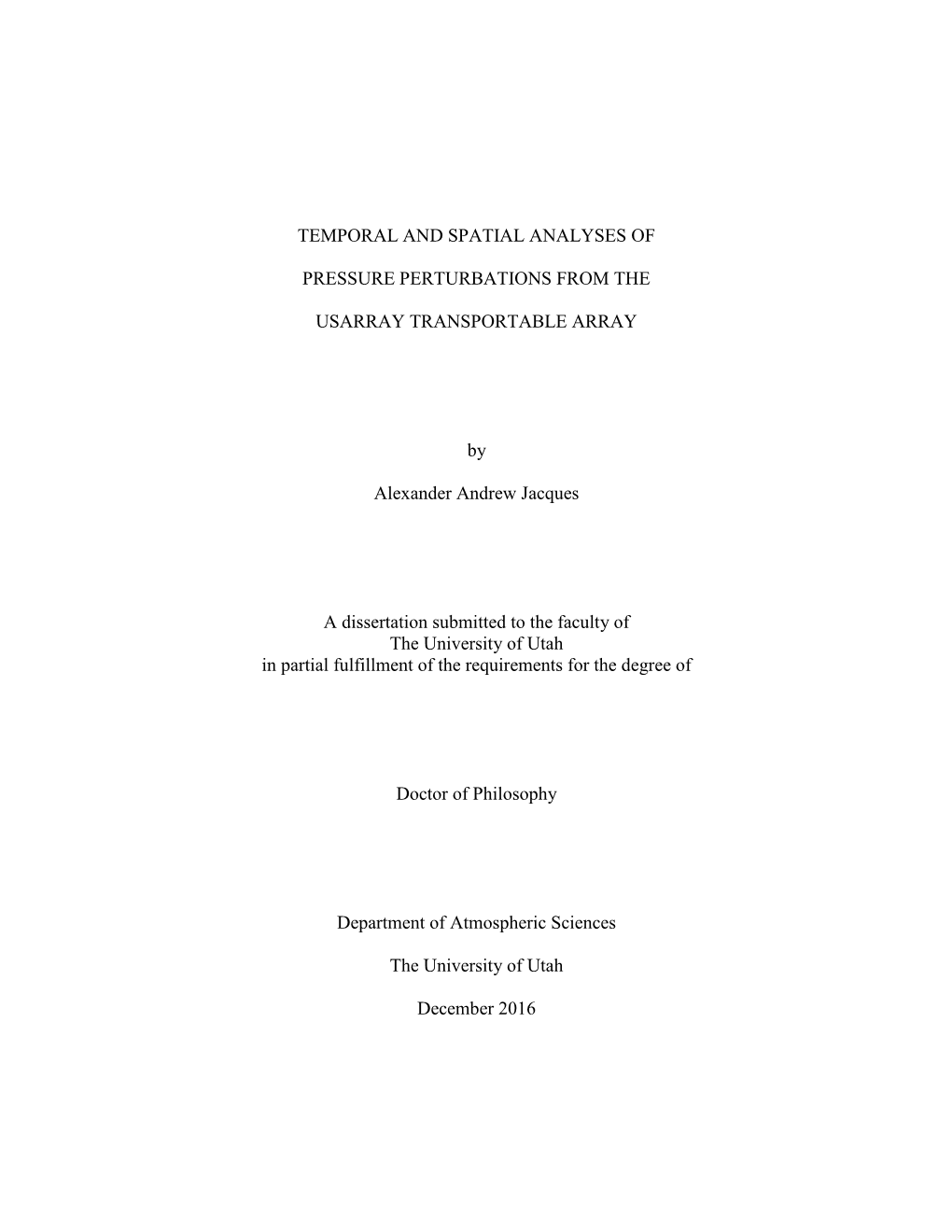 Temporal and Spatial Analyses of Pressure