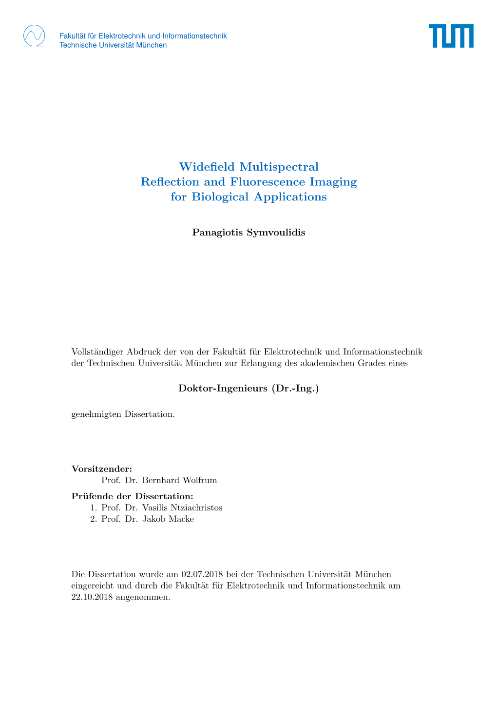 Widefield Multispectral Reflection and Fluorescence Imaging for Biological