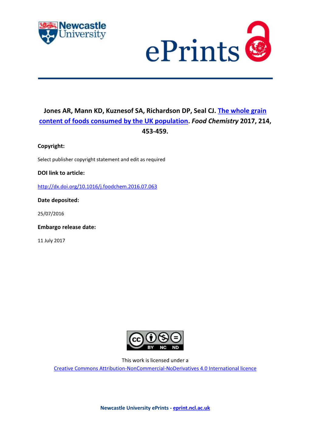 The Whole Grain Content of Foods Consumed by the UK Population. Food Chemistry 2017, 214, 453-459