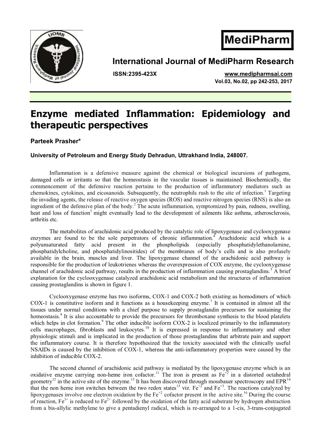 Enzyme Mediated Inflammation: Epidemiology and Therapeutic Perspectives