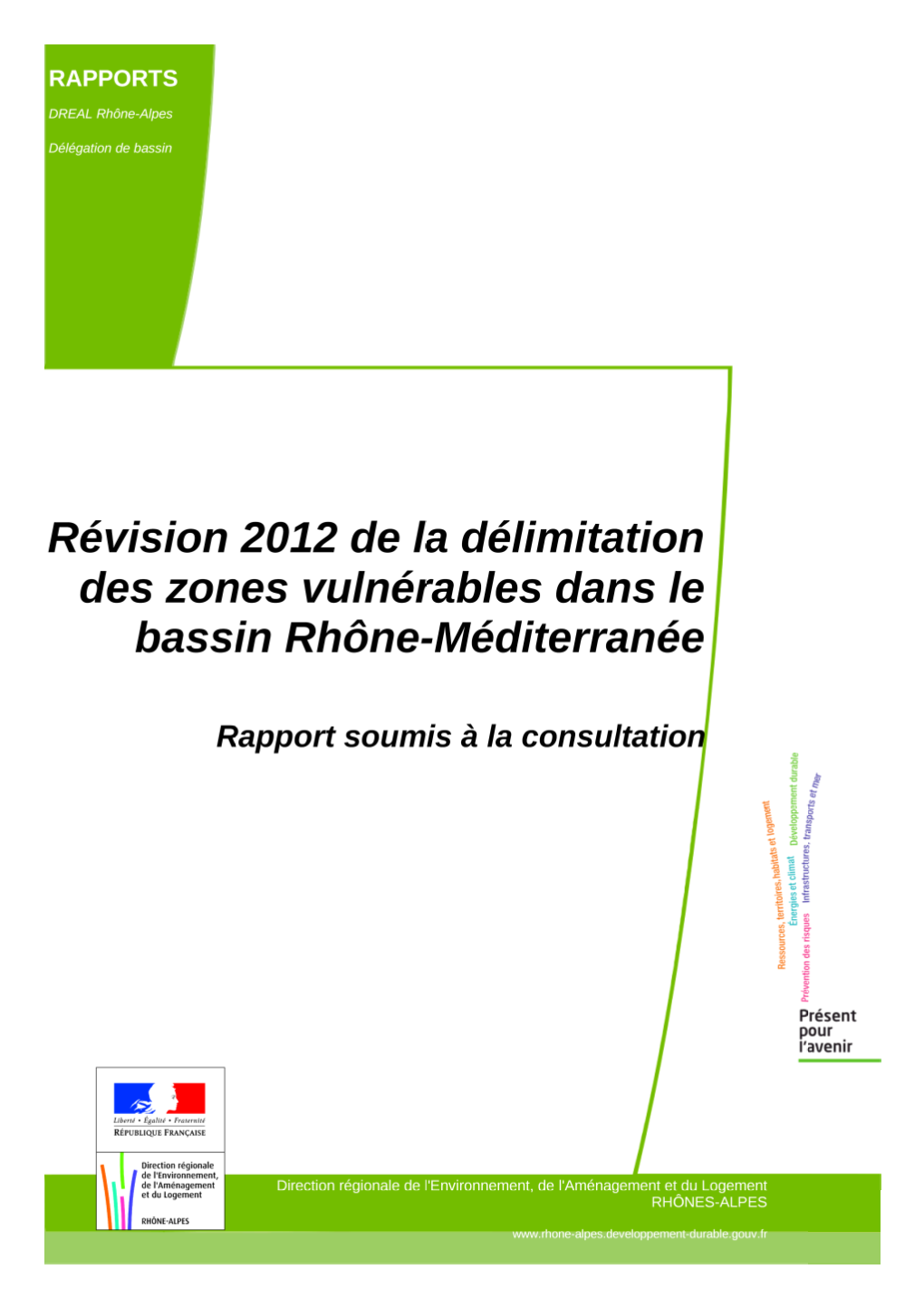 Révision 2012 De La Délimitation Des Zones Vulnérables Dans Le Bassin Rhône-Méditerranée 4/64 DREAL Rhône-Alpes Délégation De Bassin
