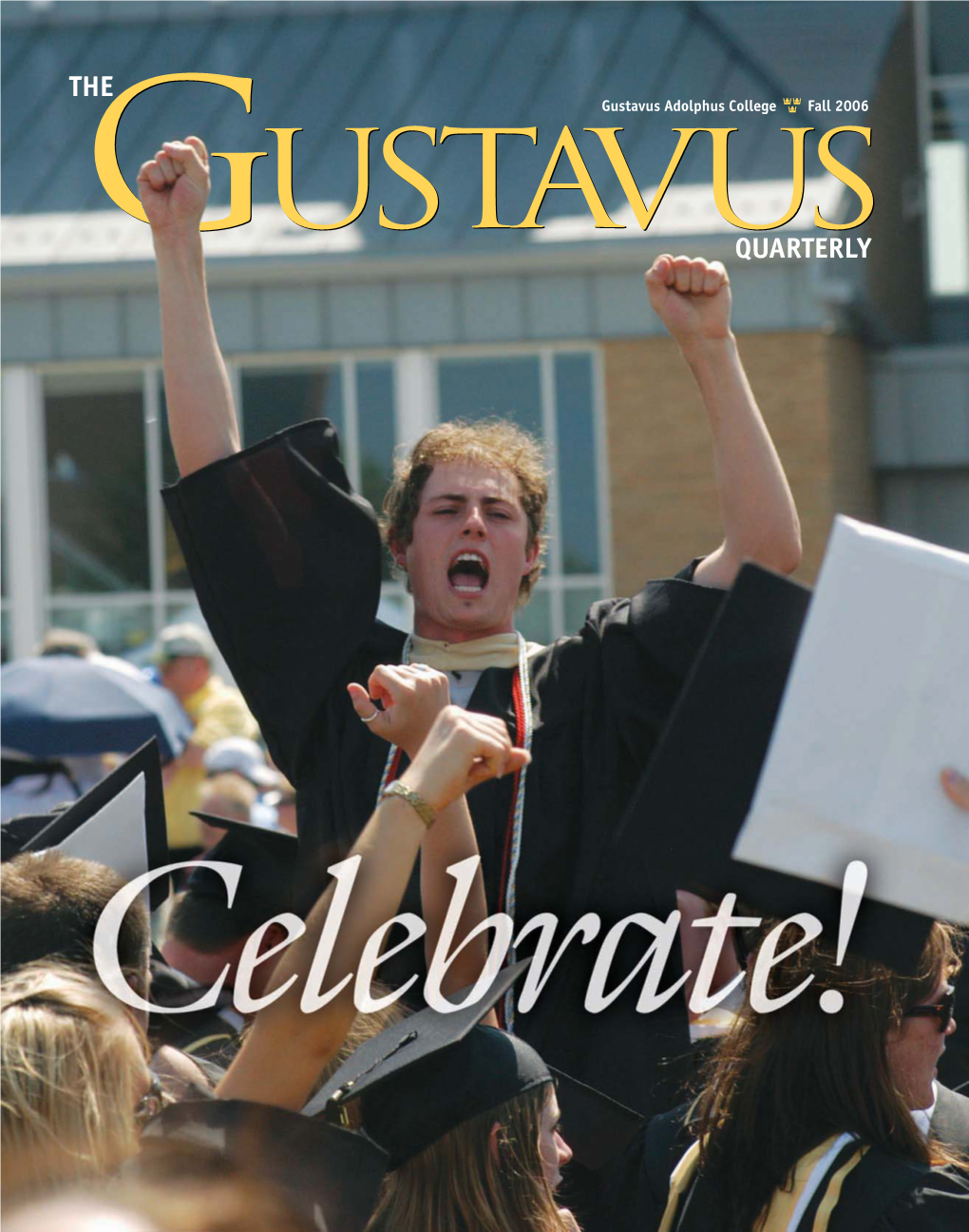 Fall 2006 Gustavus Quarterly