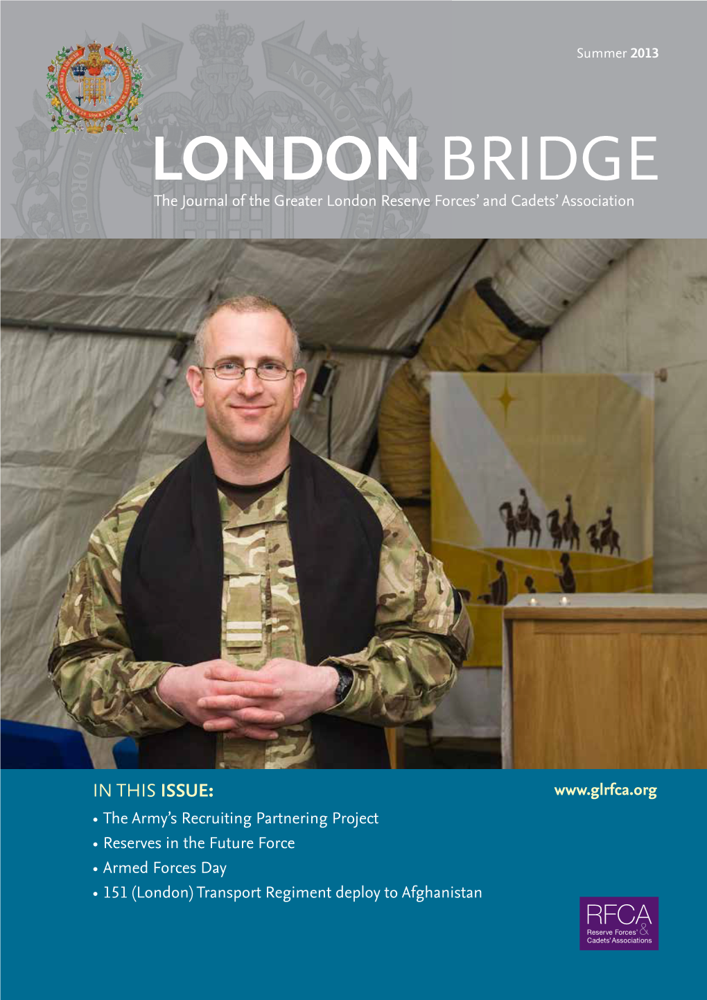 London Bridge the Journal of the Greater London Reserve Forces’ and Cadets’ Association