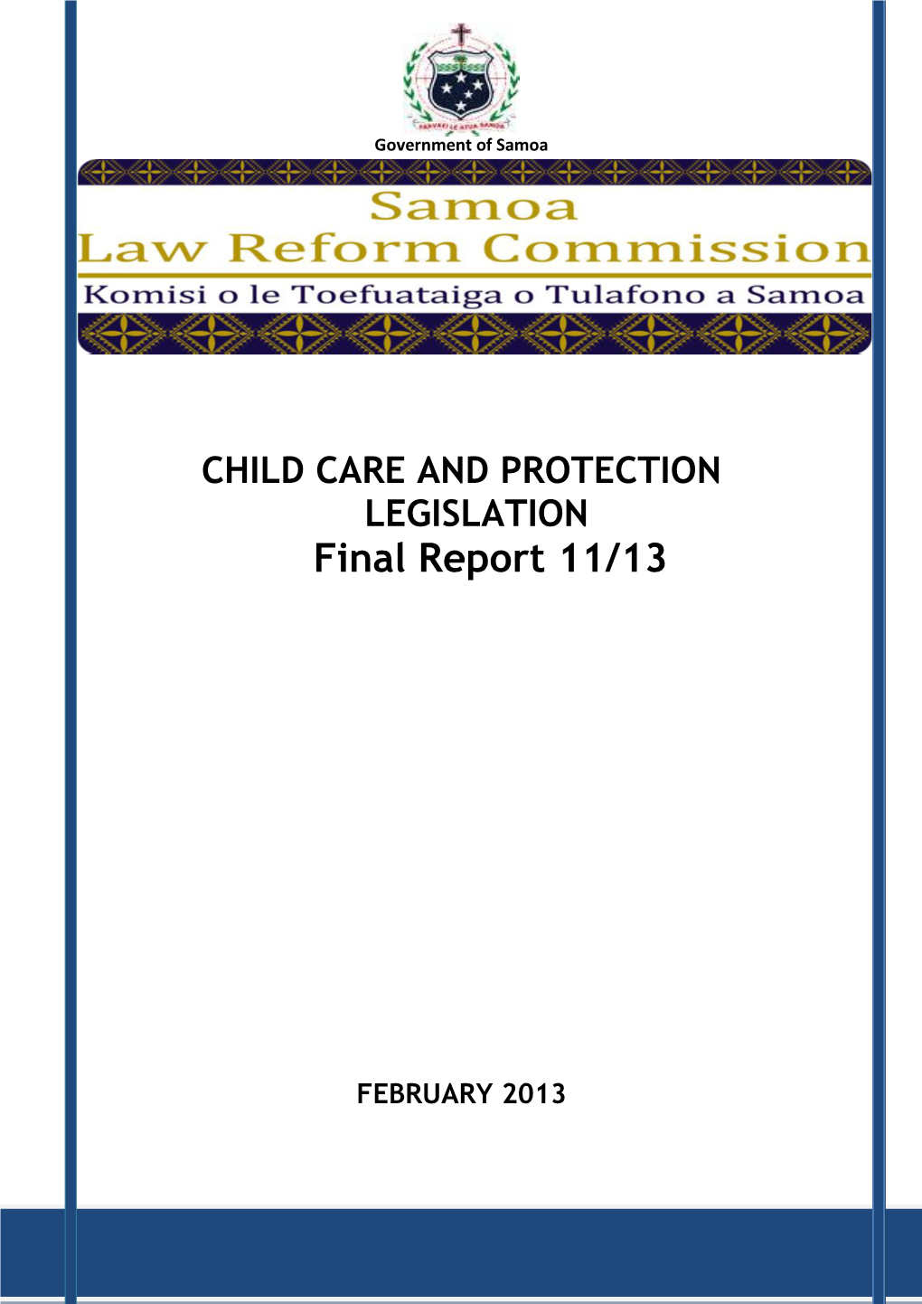 CHILD CARE and PROTECTION LEGISLATION Final Report 11/13