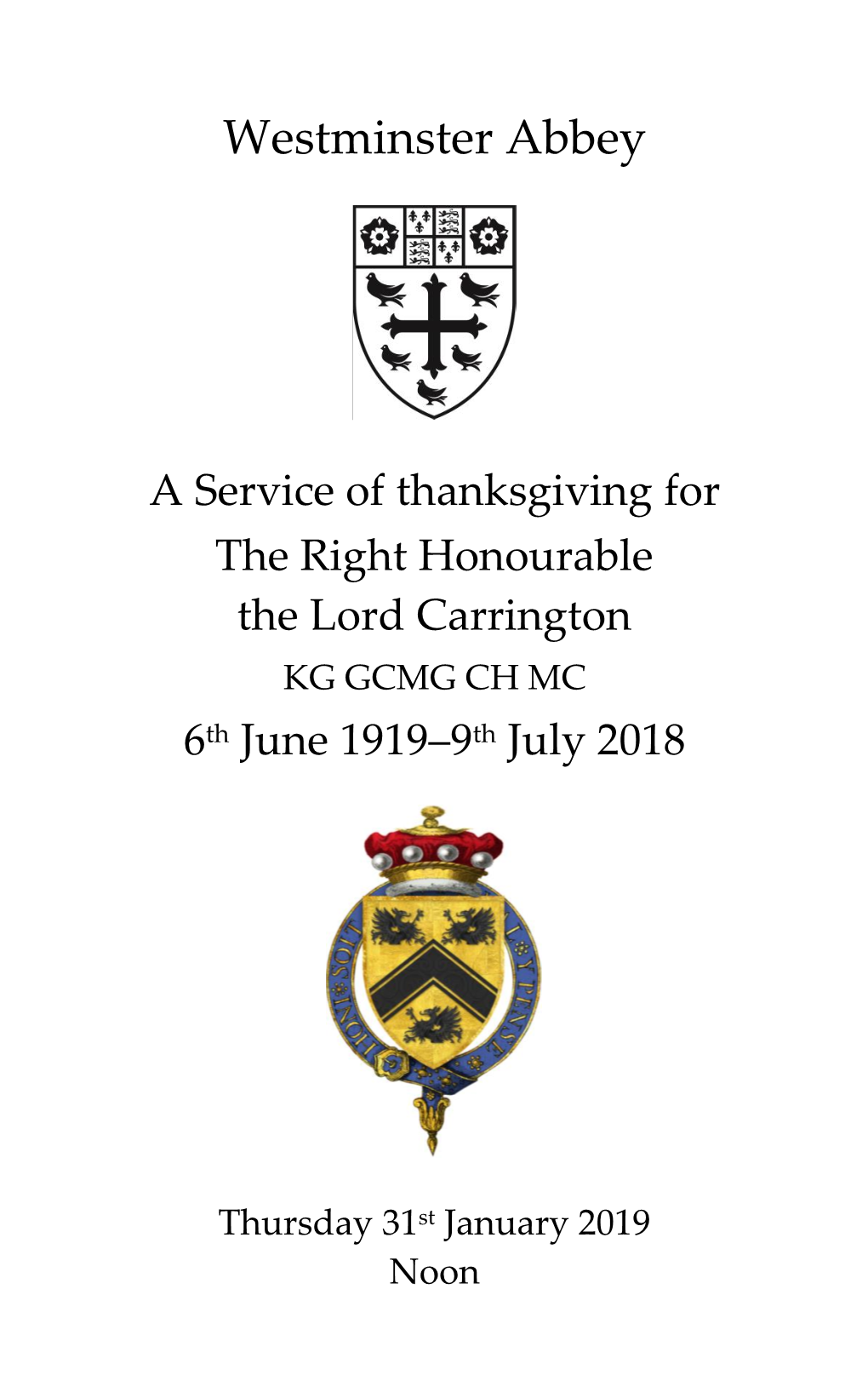 A Service of Thanksgiving for the Right Honourable the Lord Carrington