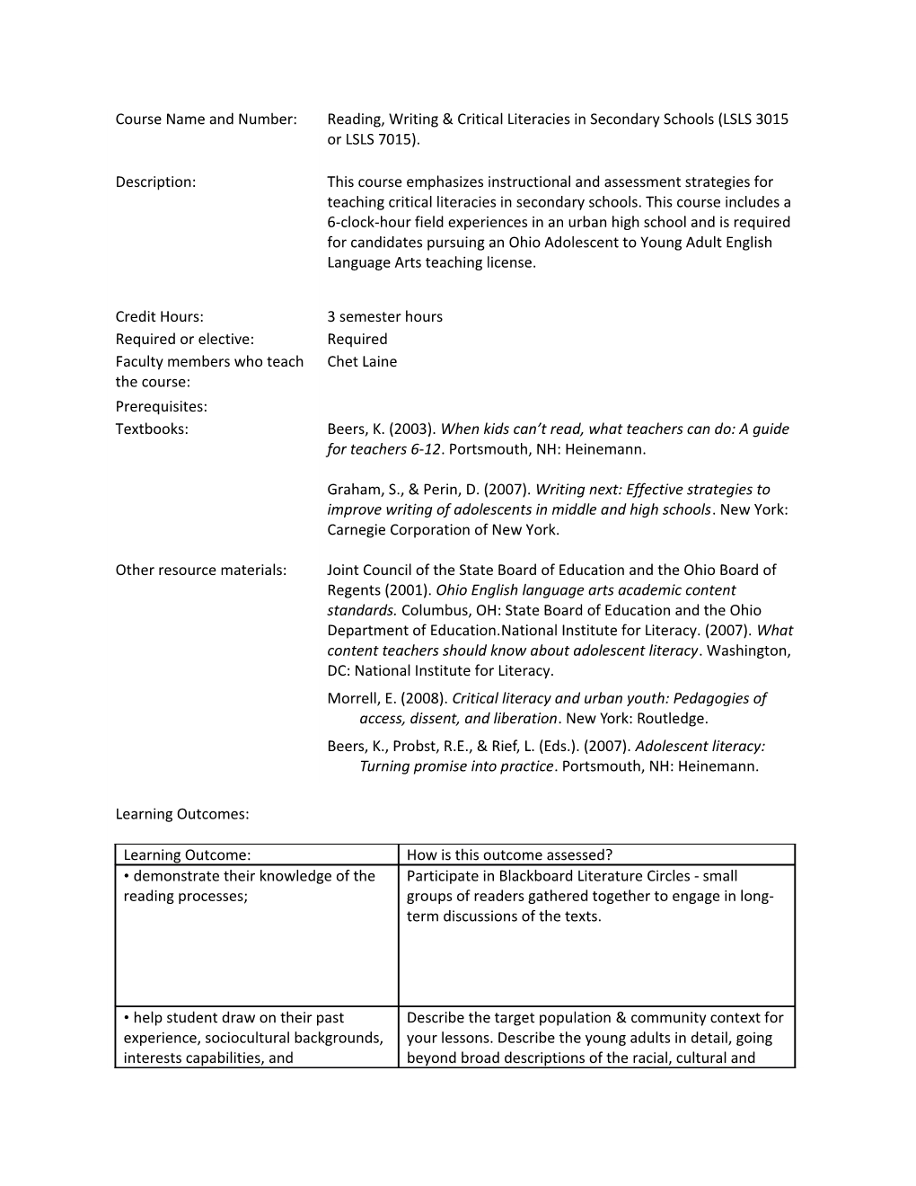 Morrell, E. (2008). Critical Literacy and Urban Youth: Pedagogies of Access, Dissent, And