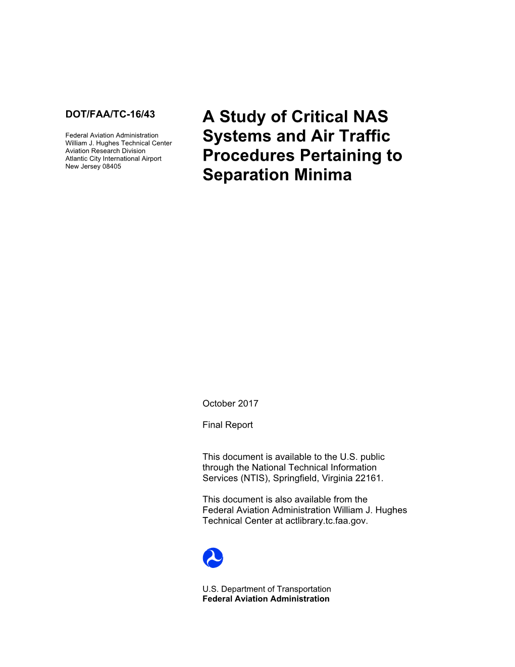 A Study of Critical NAS Systems & Air Traffic Procedures Pertaining To