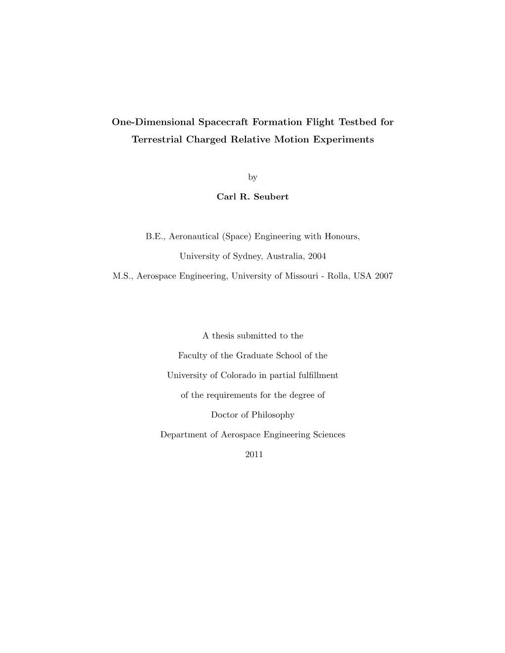 One-Dimensional Spacecraft Formation Flight Testbed for Terrestrial Charged Relative Motion Experiments