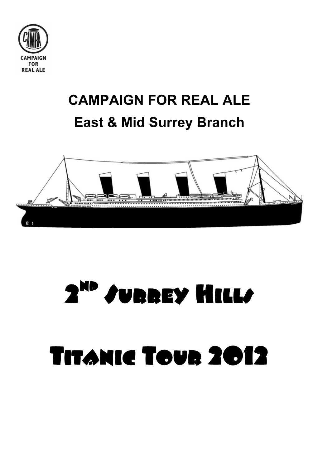 2 Surrey Hills Titanic Tour 2012