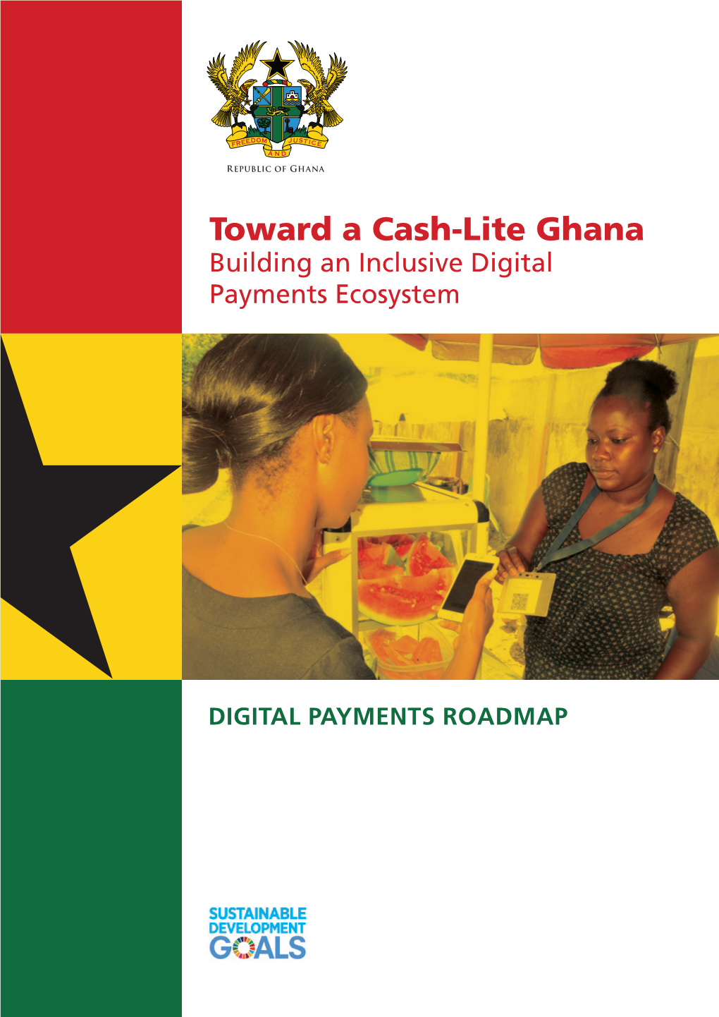 Toward a Cash-Lite Ghana: Building an Inclusive Digital Payments