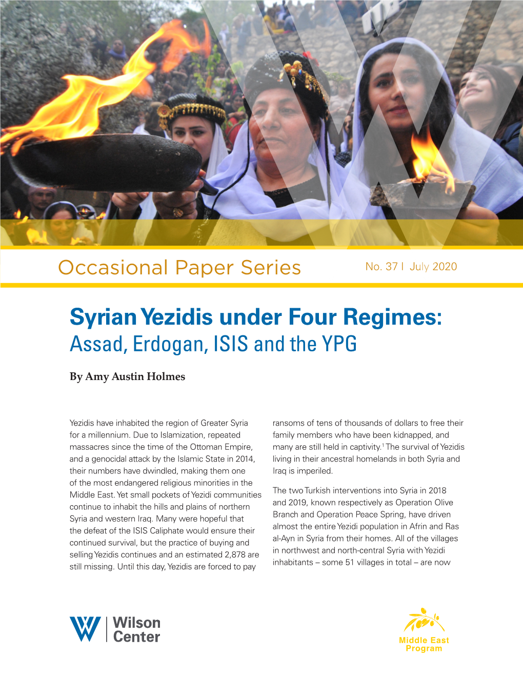 Syrian Yezidis Under Four Regimes: Assad, Erdogan, ISIS and the YPG