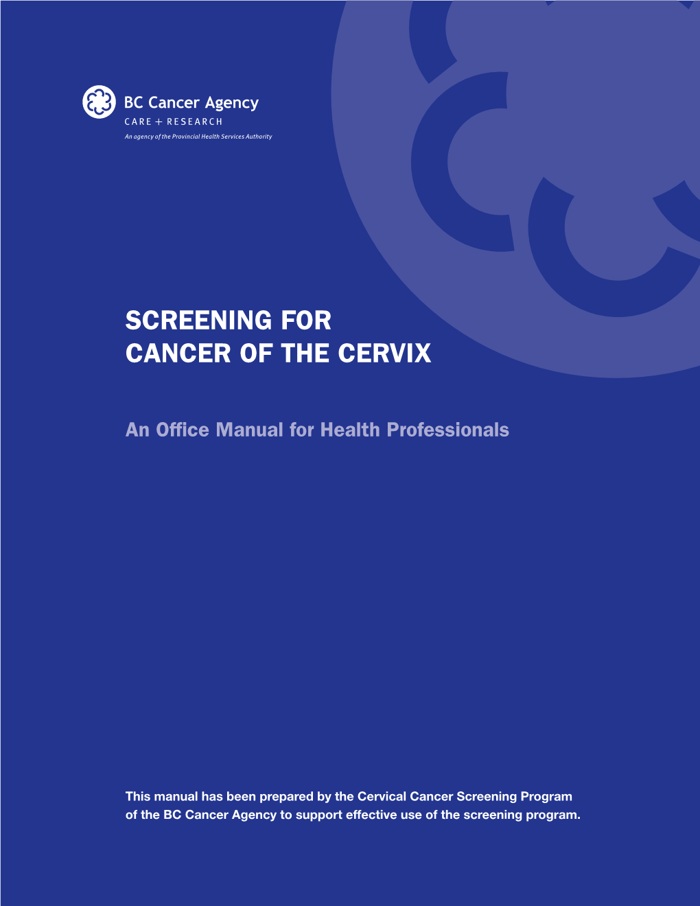 Screening for Cancer of the Cervix