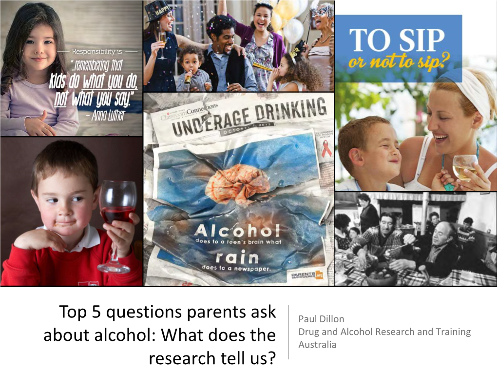 Top 5 Questions Parents Ask About Alcohol: What Does the Research Tell