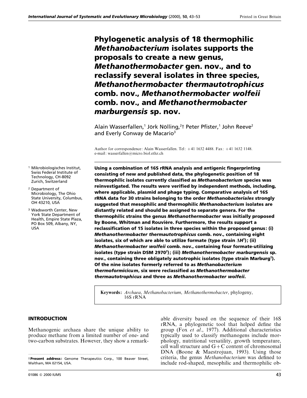 Phylogenetic Analysis of 18 Thermophilic Methanobacterium Isolates Supports the Proposals to Create a New Genus, Methanothermobacter Gen