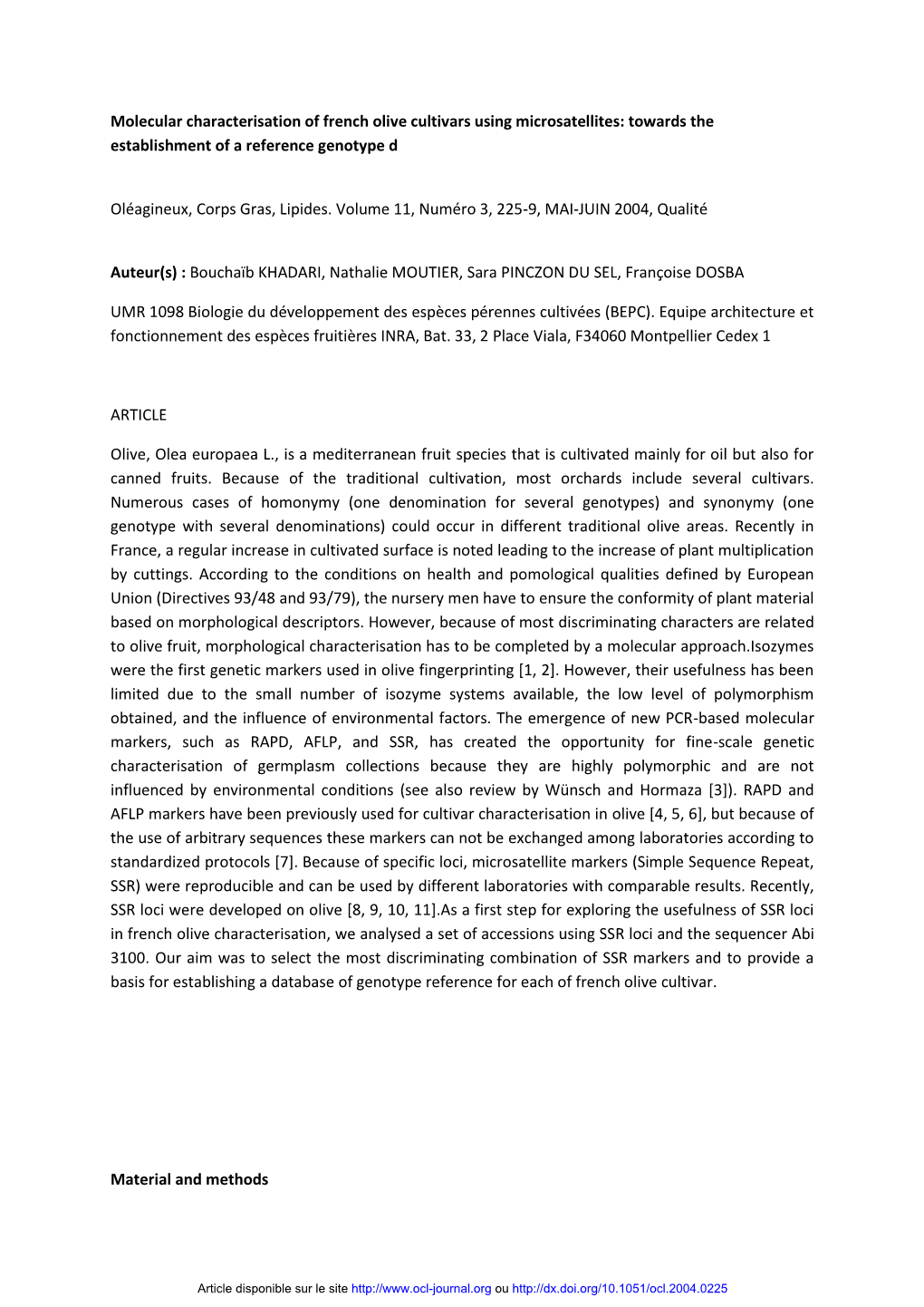 Molecular Characterisation of French Olive Cultivars Using Microsatellites: Towards the Establishment of a Reference Genotype D