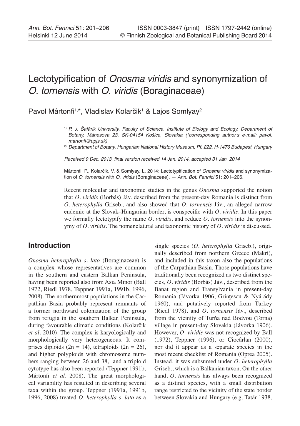 Lectotypification of Onosma Viridis and Synonymization of O. Tornensis with O