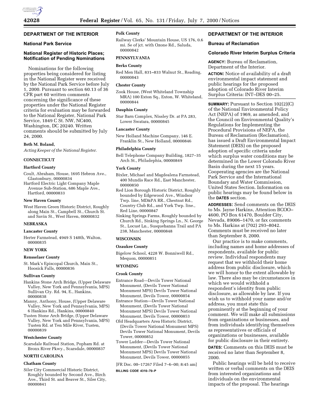 Federal Register/Vol. 65, No. 131/Friday, July 7, 2000/Notices