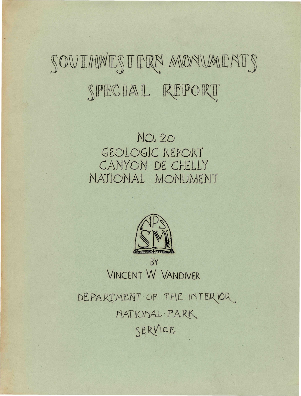 Geologic Report, Canyon De Chelly National Monument