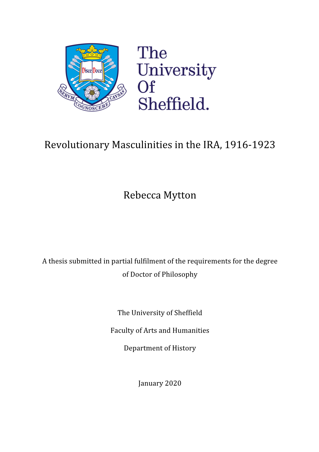 Revolutionary Masculinities in the IRA, 1916-1923 Rebecca Mytton