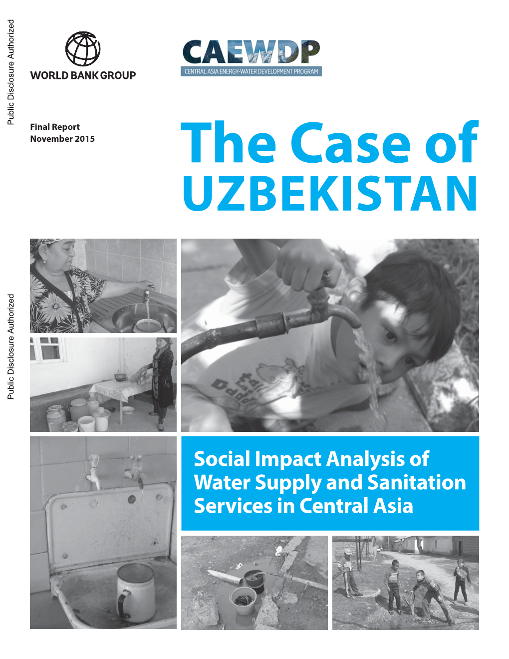 The Case of UZBEKISTAN Public Disclosure Authorized Public Disclosure Authorized