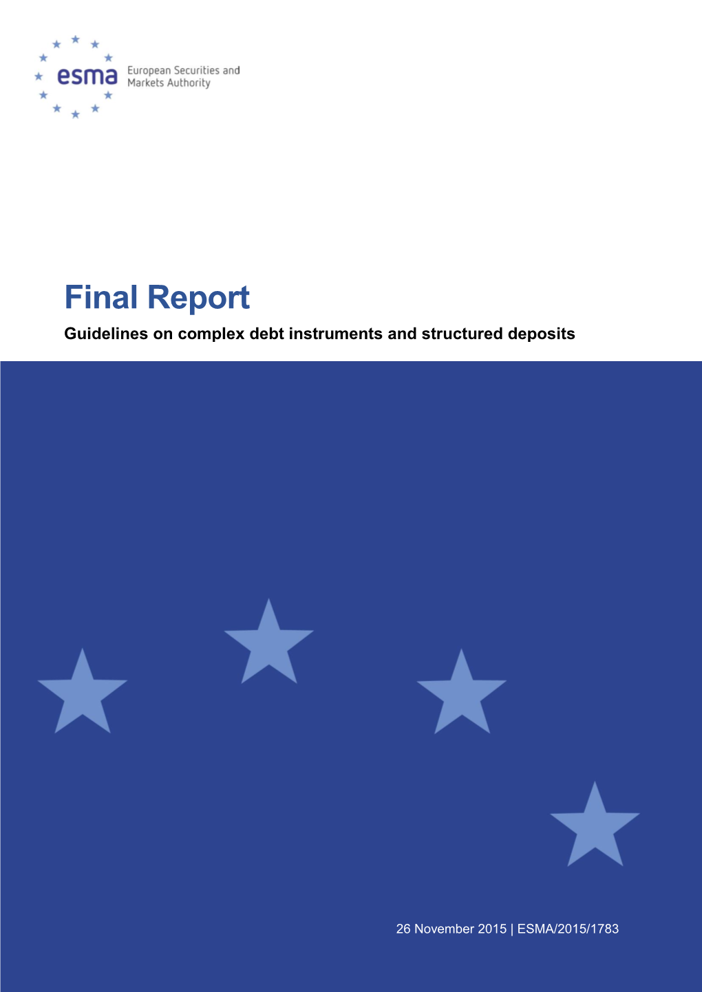 Final Report on Complex Debt Instruments and Structured Deposits